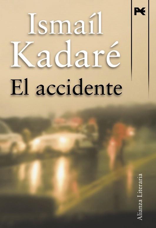 EL ACCIDENTE | 9788420652757 | KADARE,ISMAIL | Llibreria Geli - Llibreria Online de Girona - Comprar llibres en català i castellà