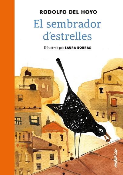 EL SEMBRADOR D'ESTRELLES | 9788494541643 | DEL HOYO ALFARO,RODOLFO | Llibreria Geli - Llibreria Online de Girona - Comprar llibres en català i castellà