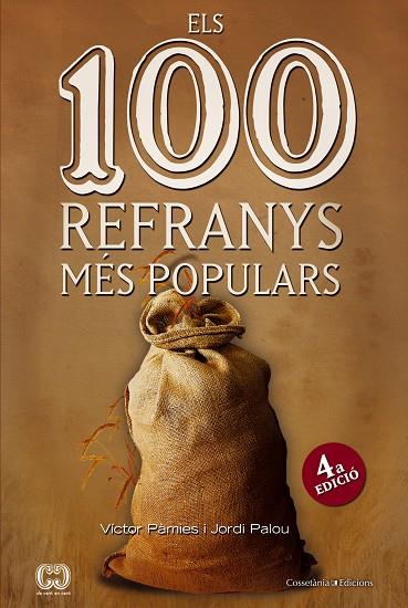 ELS 100 REFRANYS MÉS POPULARS | 9788490343265 | PÀMIES,VÍCTOR/PALOU,JORDI | Libreria Geli - Librería Online de Girona - Comprar libros en catalán y castellano