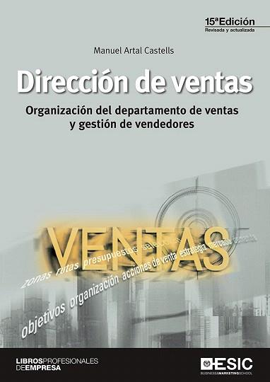 DIRECCIÓN DE VENTAS.ORGANIZACIÓN DEL DEPARTAMENTO DE VENTAS Y GESTIÓN DE VENDEDORES | 9788417129224 | ARTAL CASTELLS,MANUEL | Llibreria Geli - Llibreria Online de Girona - Comprar llibres en català i castellà