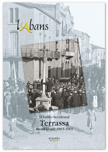 L'ABANS.TERRASSA(RECULL GRÀFIC 1865-1965) | 9788495550637 | PLANS,LOURDES | Llibreria Geli - Llibreria Online de Girona - Comprar llibres en català i castellà