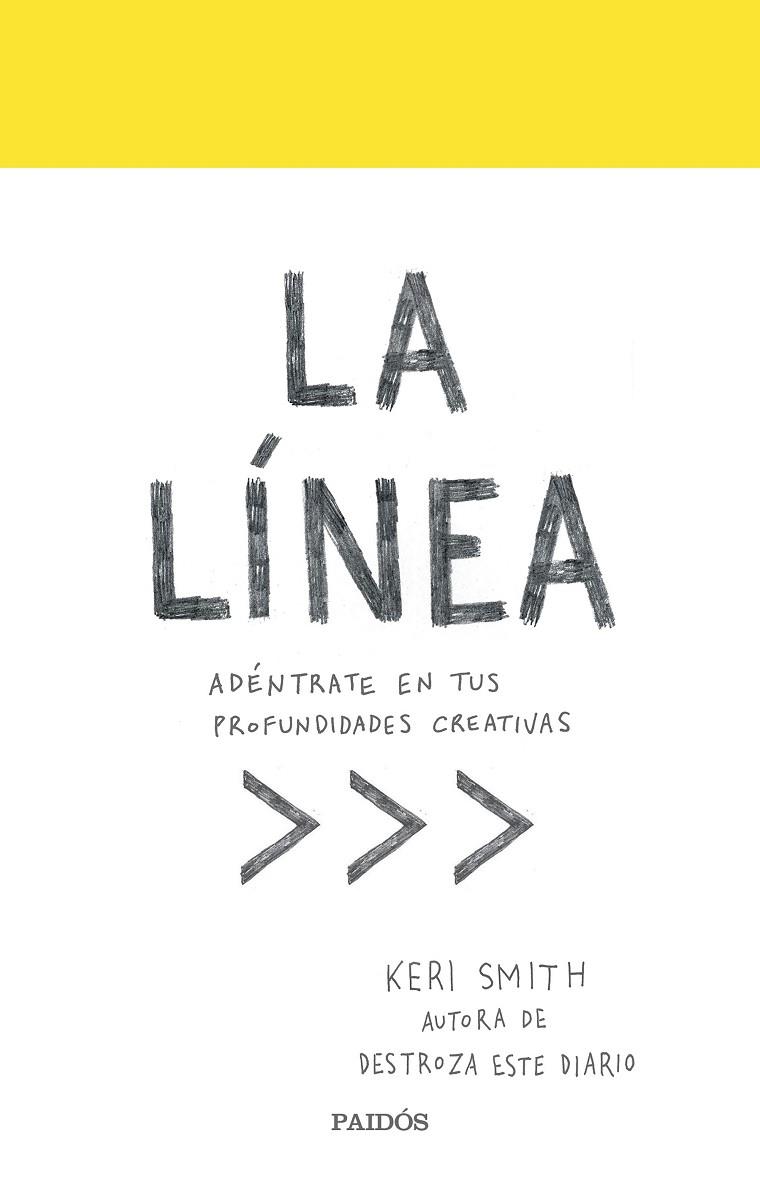 LA LÍNEA.ADENTRATE EN TUS PROFUNDIDADES CREATIVAS | 9788449334764 | SMITH,KERI | Llibreria Geli - Llibreria Online de Girona - Comprar llibres en català i castellà