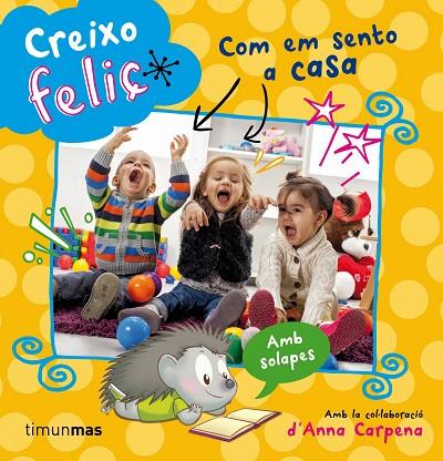 COM EM SENTO A CASA (CREIXO FELIÇ) | 9788490573808 | CARPENA,ANNA | Llibreria Geli - Llibreria Online de Girona - Comprar llibres en català i castellà
