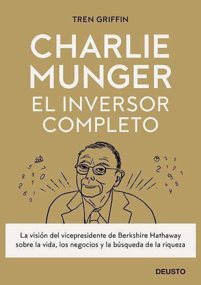 CHARLIE MUNGER.EL INVERSOR COMPLETO | 9788423433247 | GRIFFIN,TREN | Llibreria Geli - Llibreria Online de Girona - Comprar llibres en català i castellà
