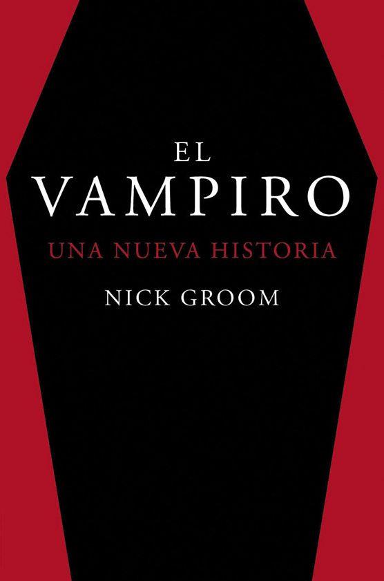 EL VAMPIRO.UNA NUEVA HISTORIA | 9788412079869 | GROOM,NICK | Llibreria Geli - Llibreria Online de Girona - Comprar llibres en català i castellà