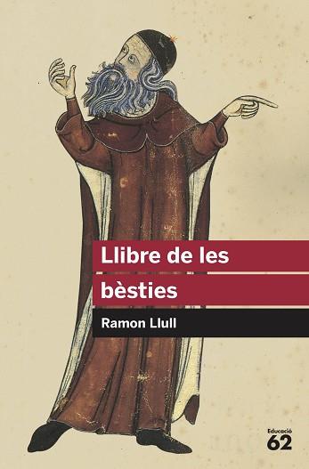 LLIBRE DE LES BÈSTIES | 9788415954873 | LLULL,RAMON | Llibreria Geli - Llibreria Online de Girona - Comprar llibres en català i castellà