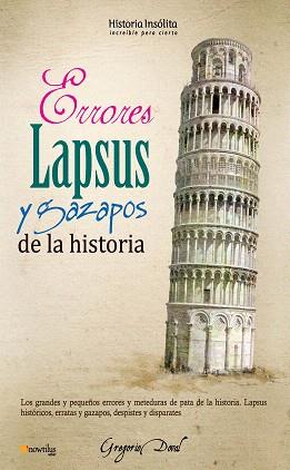 ERRORES LAPSUS Y GAZAPOS DE LA HISTORIA | 9788499672175 | DOVAL,GREGORIO | Llibreria Geli - Llibreria Online de Girona - Comprar llibres en català i castellà