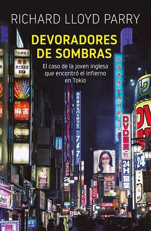 DEVORADORES DE SOMBRAS | 9788491872078 | LLOYD PARRY,RICHARD | Llibreria Geli - Llibreria Online de Girona - Comprar llibres en català i castellà
