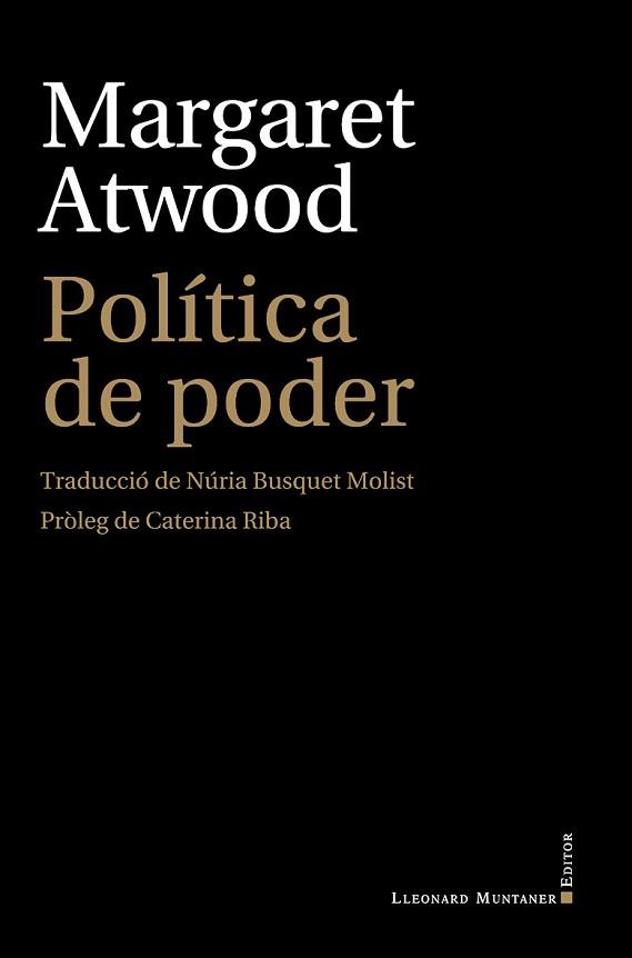 POLÍTICA DE PODER | 9788417833206 | ATWOOD,MARGARET | Llibreria Geli - Llibreria Online de Girona - Comprar llibres en català i castellà
