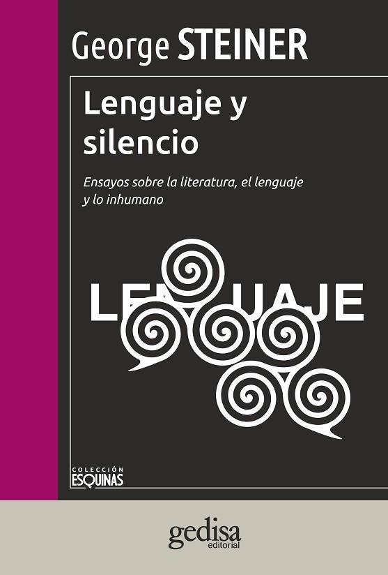 LENGUAJE Y SILENCIO | 9788497847490 | STEINER,GEORGE | Llibreria Geli - Llibreria Online de Girona - Comprar llibres en català i castellà