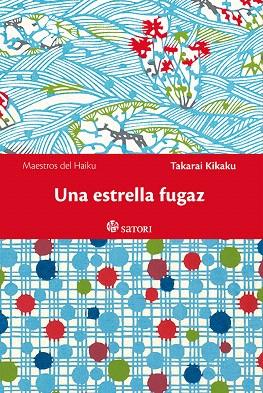 UNA ESTRELLA FUGAZ | 9788417419103 | KIKAKU,TAKARAI | Llibreria Geli - Llibreria Online de Girona - Comprar llibres en català i castellà