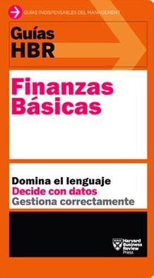 GUÍAS HBR:FINANZAS BÁSICAS | 9788494562969 | Llibreria Geli - Llibreria Online de Girona - Comprar llibres en català i castellà