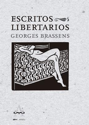 ESCRITOS LIBERTARIOS | 9788417386566 | BRASSENS,GEORGES | Llibreria Geli - Llibreria Online de Girona - Comprar llibres en català i castellà