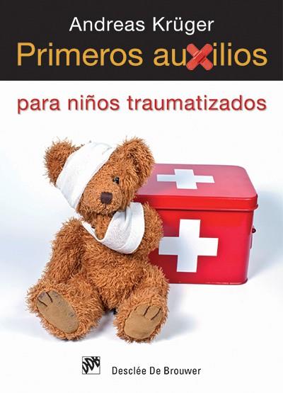 PRIMEROS AUXILIOS PARA NIÑOS TRAUMATIZADOS | 9788433025869 | KRUGER,ANDREAS | Llibreria Geli - Llibreria Online de Girona - Comprar llibres en català i castellà