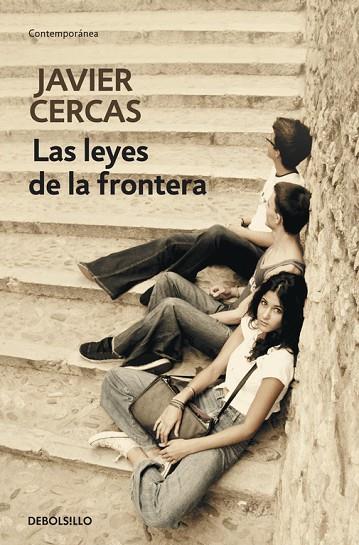 LAS LEYES DE LA FRONTERA | 9788490326398 | CERCAS,JAVIER | Llibreria Geli - Llibreria Online de Girona - Comprar llibres en català i castellà