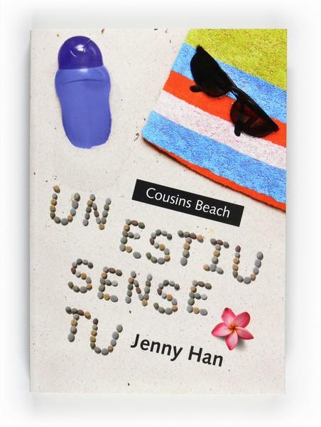 UN ESTIU SENSE TU | 9788466128261 | HAN,JENNY | Llibreria Geli - Llibreria Online de Girona - Comprar llibres en català i castellà