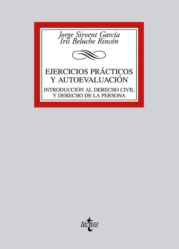 EJERCICIOS PRÁCTICOS Y AUTOEVALUACIÓN.INTRODUCCIÓN AL DERECHO CIVIL Y DERECHO DE LA PERSONA | 9788430955480 | SIRVENT GARCÍA, JORGE/BELUCHE RINCÓN, IRIS | Llibreria Geli - Llibreria Online de Girona - Comprar llibres en català i castellà
