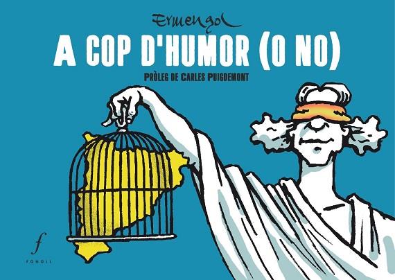 A COP D'HUMOR(O NO) | 9788494897627 | ERMENGOL | Llibreria Geli - Llibreria Online de Girona - Comprar llibres en català i castellà