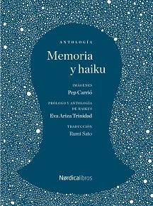 MEMORIA Y HAIKU | 9788419320087 | BASHO,MATSUO/SOSEKI, NATSUME | Llibreria Geli - Llibreria Online de Girona - Comprar llibres en català i castellà