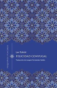 FELICIDAD CONYUGAL | 9788412401998 | TOLSTÓI,LEV | Llibreria Geli - Llibreria Online de Girona - Comprar llibres en català i castellà