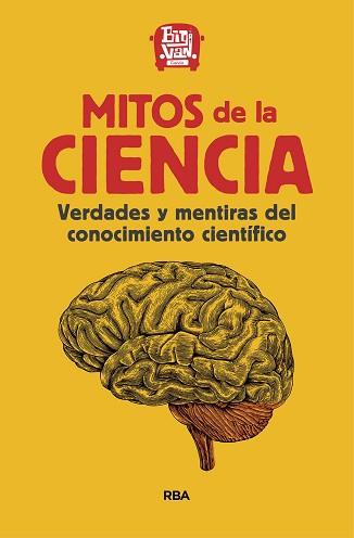 MITOS DE LA CIENCIA | 9788411320948 | BIG VAN CIENCIA | Llibreria Geli - Llibreria Online de Girona - Comprar llibres en català i castellà