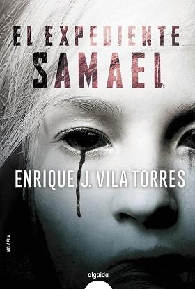 EL EXPEDIENTE SAMAEL | 9788491891314 | VILA TORRES,ENRIQUE J. | Llibreria Geli - Llibreria Online de Girona - Comprar llibres en català i castellà