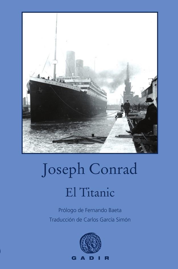 EL TITANIC | 9788494837821 | CONRAD,JOSEPH | Llibreria Geli - Llibreria Online de Girona - Comprar llibres en català i castellà
