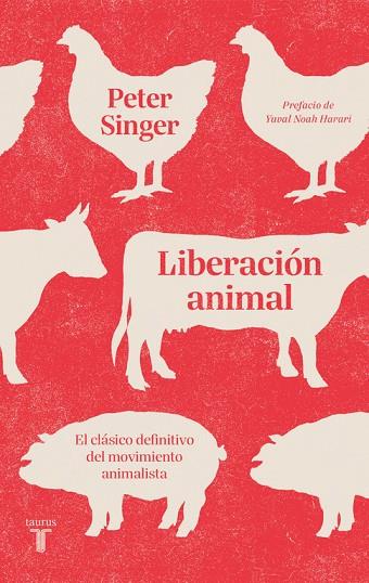 LIBERACIÓN ANIMAL | 9788430619900 | SINGER,PETER | Llibreria Geli - Llibreria Online de Girona - Comprar llibres en català i castellà