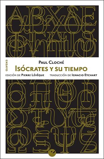 ISÓCRATES Y SU TIEMPO | 9788416876655 | CLOCHÉ,PAUL | Llibreria Geli - Llibreria Online de Girona - Comprar llibres en català i castellà