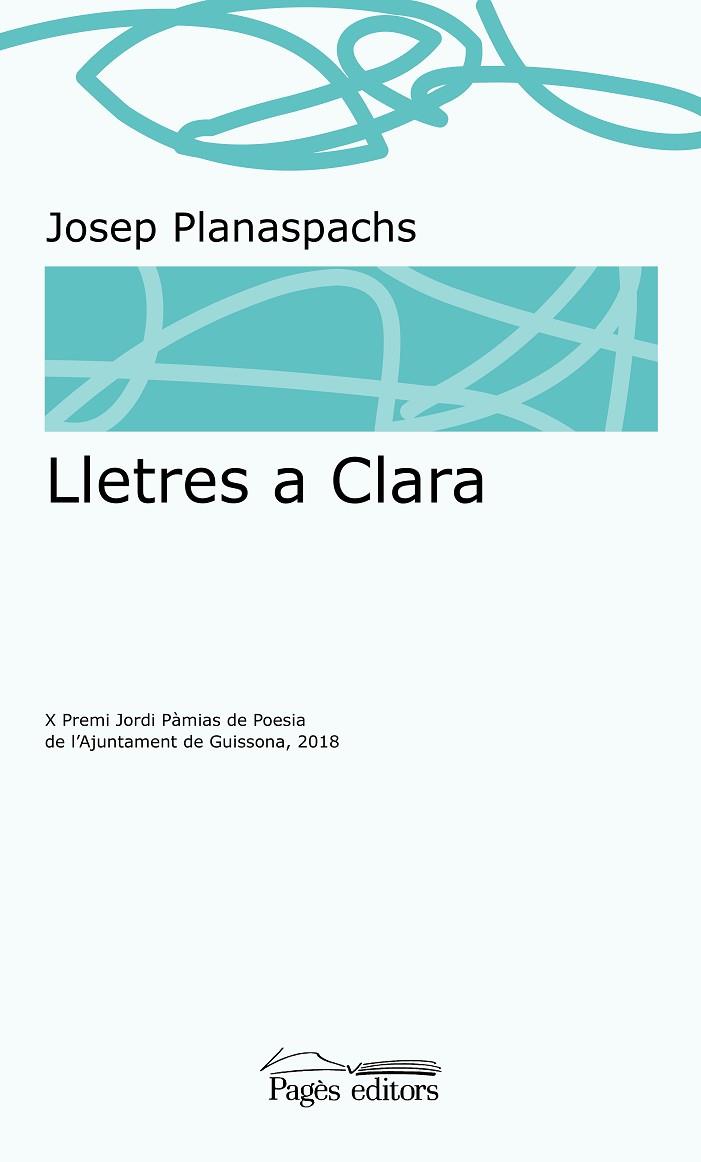 LLETRES A CLARA | 9788413031057 | PLANASPACHS,JOSEP | Llibreria Geli - Llibreria Online de Girona - Comprar llibres en català i castellà