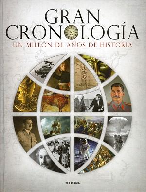 GRAN CRONOLOGÍA.UN MILLÓN DE AÑOS DE HISTORIA | 9788499284606 | PALITTA,GIANNI | Llibreria Geli - Llibreria Online de Girona - Comprar llibres en català i castellà
