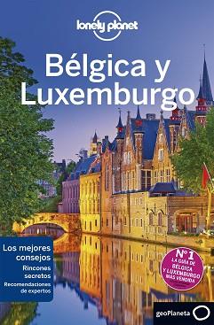 BÉLGICA Y LUXEMBURGO(LONELY PLANET.EDICIÓN 2019) | 9788408206705 |   | Llibreria Geli - Llibreria Online de Girona - Comprar llibres en català i castellà