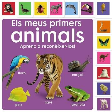 ELS MEUS PRIMERS ANIMALS. APRENC A RECONÈIXER-LOS! | 9788413492476 | SIRETT,DAWN | Llibreria Geli - Llibreria Online de Girona - Comprar llibres en català i castellà
