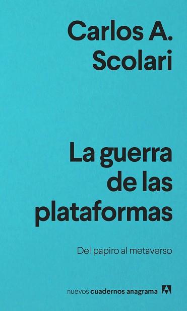 LA GUERRA DE LAS PLATAFORMAS | 9788433916686 | SCOLARI,CARLOS A. | Llibreria Geli - Llibreria Online de Girona - Comprar llibres en català i castellà