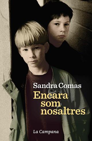 ENCARA SOM NOSALTRES | 9788416863686 | COMAS,SANDRA | Llibreria Geli - Llibreria Online de Girona - Comprar llibres en català i castellà