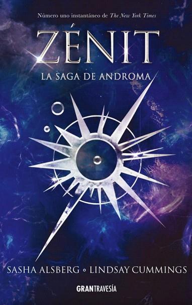 ZÉNIT.LA SAGA DE ANDROMA | 9788494799747 | ALSBERG,SASHA/CUMMINGS,LINDSAY | Llibreria Geli - Llibreria Online de Girona - Comprar llibres en català i castellà