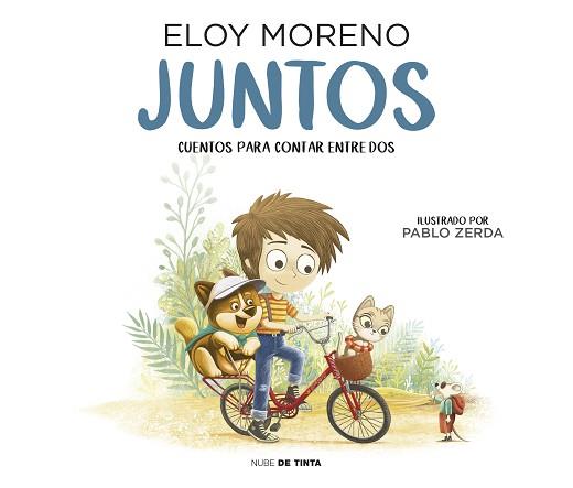 JUNTOS(CUENTOS PARA CONTAR ENTRE DOS) | 9788417605667 | MORENO,ELOY | Llibreria Geli - Llibreria Online de Girona - Comprar llibres en català i castellà