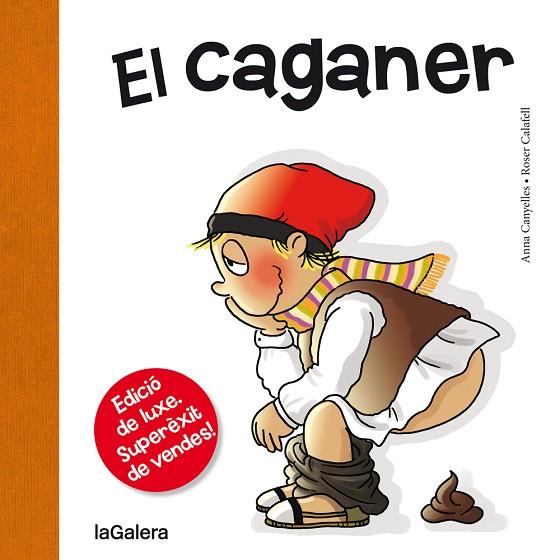 EL CAGANER | 9788424661724 | CANYELLES,ANNA | Llibreria Geli - Llibreria Online de Girona - Comprar llibres en català i castellà