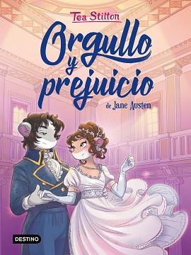 ORGULLO Y PREJUICIO | 9788408222323 | STILTON,TEA | Llibreria Geli - Llibreria Online de Girona - Comprar llibres en català i castellà