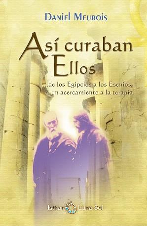 ASI CURABAN ELLOS | 9788493837242 | MEUROIS-GIVAUDAN,DANIEL | Llibreria Geli - Llibreria Online de Girona - Comprar llibres en català i castellà