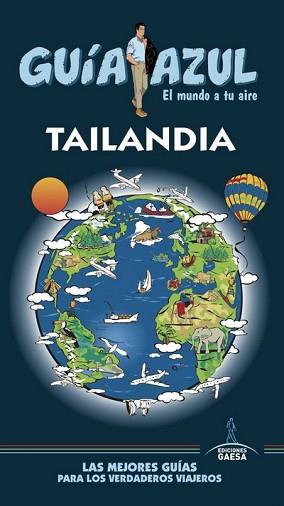 TAILANDIA(GUIA AZUL.EDICIÓN 2020) | 9788417823672 | MAZARRASA,LUIS/SANZ,JAVIER | Llibreria Geli - Llibreria Online de Girona - Comprar llibres en català i castellà