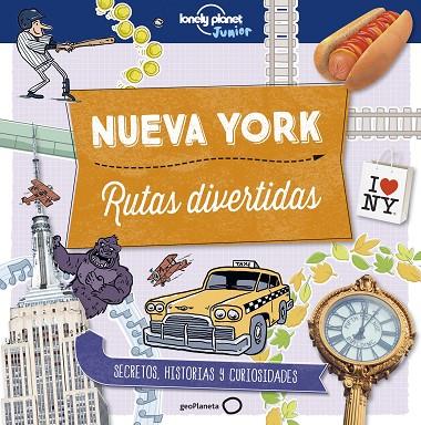 NUEVA YORK.RUTAS DIVERTIDAS(LONELY PLANET JUNIOR.EDICION 2018) | 9788408178996 | BUTTERFIELD, MOIRA | Llibreria Geli - Llibreria Online de Girona - Comprar llibres en català i castellà