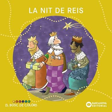 LA NIT DE REIS | 9788448949778 | BALDÓ,ESTEL/GIL,ROSA/SOLIVA,MARIA | Llibreria Geli - Llibreria Online de Girona - Comprar llibres en català i castellà