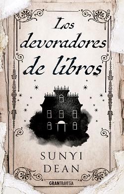 LOS DEVORADORES DE LIBROS | 9788412473063 | DEAN,SUNYI | Llibreria Geli - Llibreria Online de Girona - Comprar llibres en català i castellà