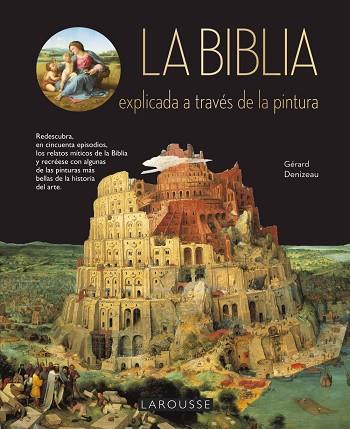 LA BIBLIA EXPLICADA A TRAVÉS DE LA PINTURA | 9788417273408 | DENIZEAU,GÉRARD | Llibreria Geli - Llibreria Online de Girona - Comprar llibres en català i castellà