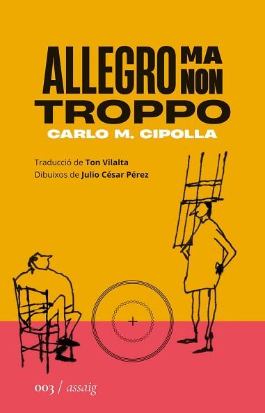 ALLEGRO MA NON TROPPO | 9788419059024 | CIPOLLA,CARLO MARIA | Llibreria Geli - Llibreria Online de Girona - Comprar llibres en català i castellà