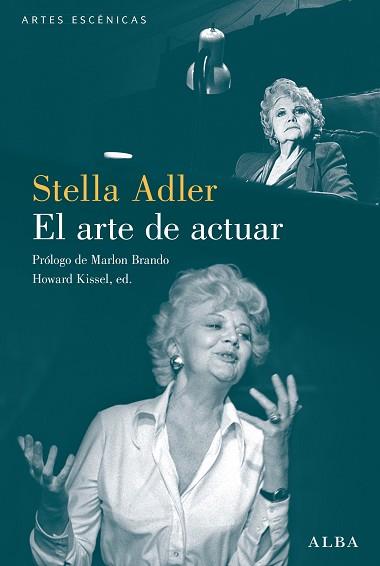 EL ARTE DE ACTUAR | 9788490658734 | ADLER, STELLA | Llibreria Geli - Llibreria Online de Girona - Comprar llibres en català i castellà