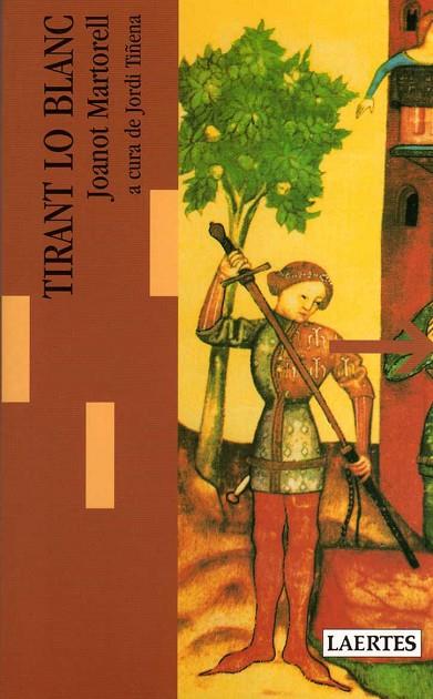 TIRANT LO BLANC | 9788475841199 | MARTORELL,JOANOT | Libreria Geli - Librería Online de Girona - Comprar libros en catalán y castellano