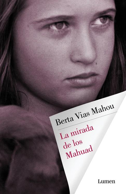 LA MIRADA DE LOS MAHUAD | 9788426403629 | VIAS MAHOU,BERTA | Llibreria Geli - Llibreria Online de Girona - Comprar llibres en català i castellà