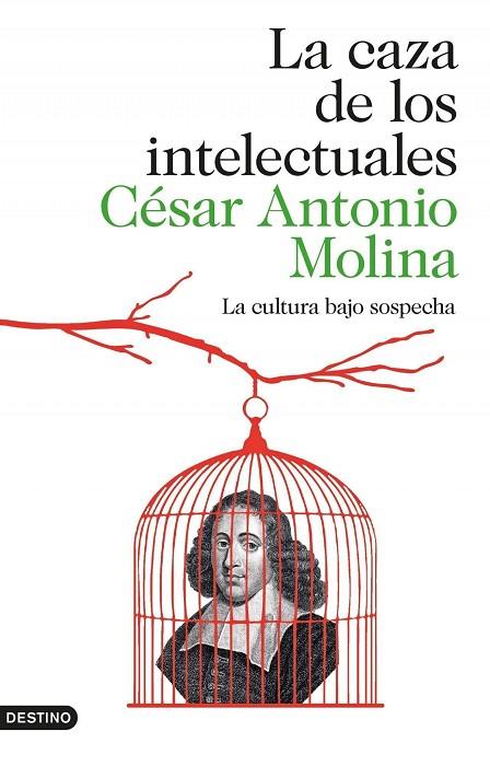 LA CAZA DE LOS INTELECTUALES | 9788423347971 | MOLINA,CESAR ANTONIO | Llibreria Geli - Llibreria Online de Girona - Comprar llibres en català i castellà